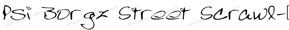 Psi Borgz Street Scrawl字体转换